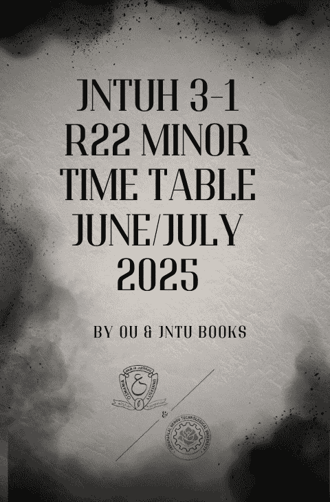 JNTUH 3-1 R22 Minor Time Table June/July 2025